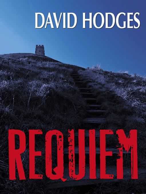 Title details for Requiem by David Hodges - Available